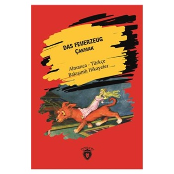 Das Feuerzeug (Çakmak) Almanca Türkçe Bakışımlı Hikayeler