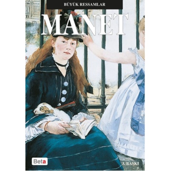 Büyük Ressamlar - Manet