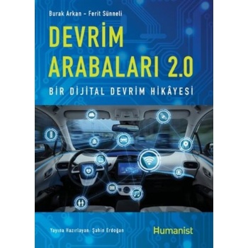 Devrim Arabaları 2.0 Bir Dijital Devrim Hikayesi