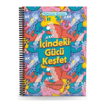 İçindeki Gücü Keşfet -Motivasyon Ajandam