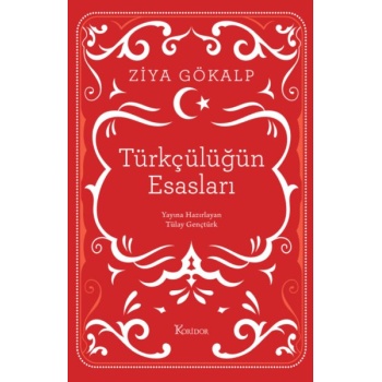 Türkçülüğün Esasları (Bez Ciltli)