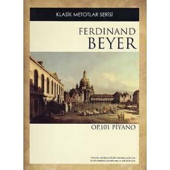 Klasik Metotlar Serisi - Ferdinand Beyer OP. 101