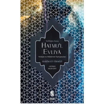 Hatmul Evliya - Veliliğin Sonu