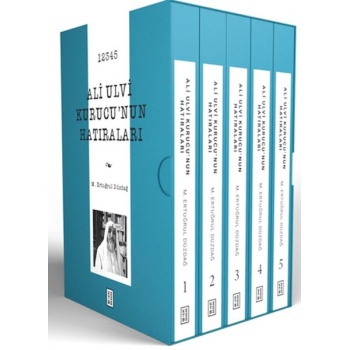 Ali Ulvi Kurucu’nun Hatıraları