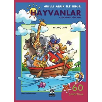 Hayvanlar Çıkartma Kitabım / Akıllı Minik ile Obur Dizisi