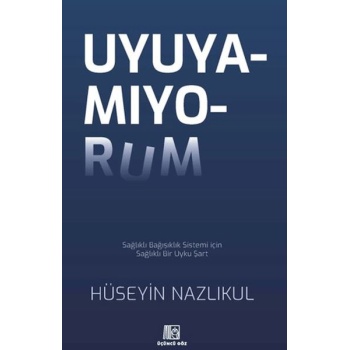 Uyuyamıyorum