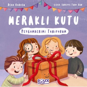 Meraklı Kutu - Peygamberimi Tanıyorum