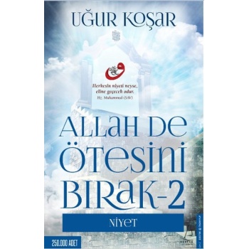 Allah De Ötesini Bırak 2 - Niyet