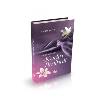 Açıklamalı Kadın İlmihali (Ciltli) 2. Hamur