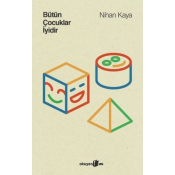 Bütün Çocuklar İyidir