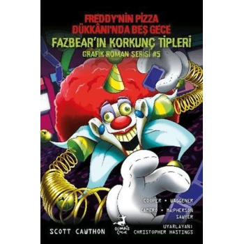 Freddynin Pizza Dükkanında Beş Gece Fazbearın Korkunç Tipleri Grafik Roman Serisi 5