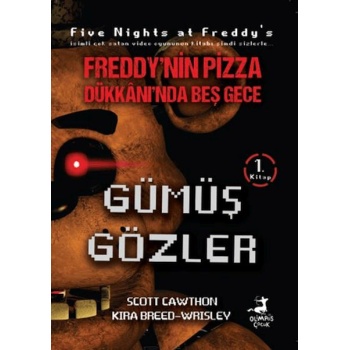 Freddynin Pizza Dükkanında Beş Gece - Gümüş Gözler
