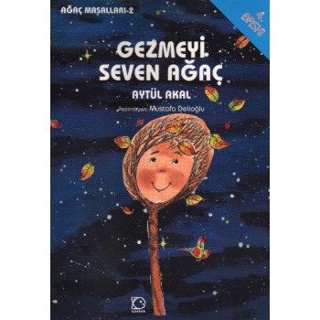 Gezmeyi Seven Ağaç