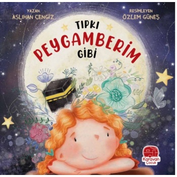 Tıpkı Peygamberim Gibi