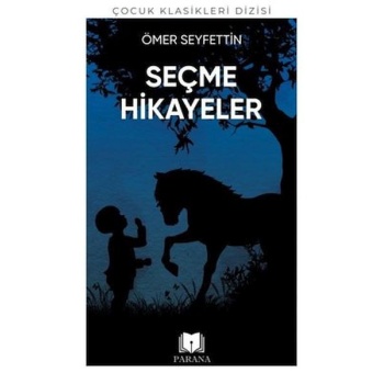 Ömer Seyfettinden Seçme Hikayeler