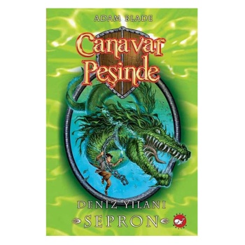 Canavar Peşinde 02 - Deniz Yılanı Sepron