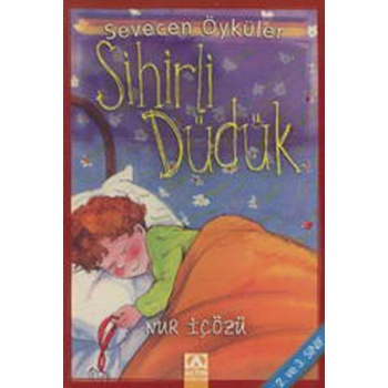 Sihirli Düdük - Sevecen Öyküler