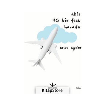 Aklı 40 Bin Feet Havada