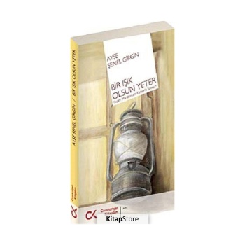 Bir Işık Olsun Yeter