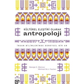 Kültürel Eleştiri Olarak Antropoloji