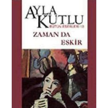 Zaman da Eskir