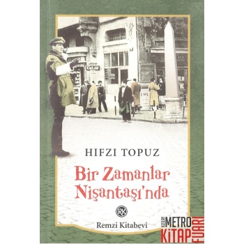 Bir Zamanlar Nişantaşı’nda