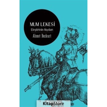 Mum Lekesi Eleştirinin Kıyıları