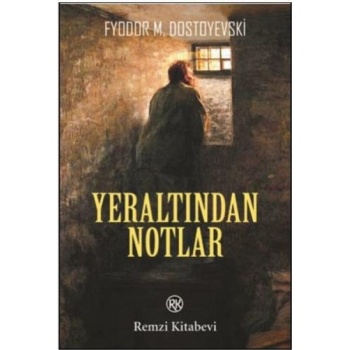 Yeraltından Notlar