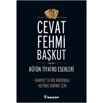 Harputta Bir Amerikalı - Hepimiz Birimiz İçin / Bütün Tiyatro Eserleri