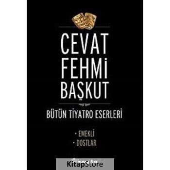 Emekli - Dostlar / Bütün Tiyatro Eserleri