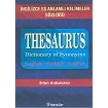 İngilizce Eş Anlamlı Kelimeler Sözlüğü-Thesaurus