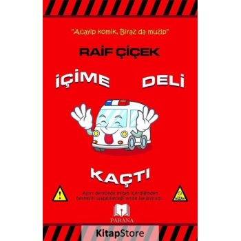 İçime Deli Kaçtı