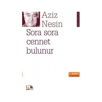 Sora Sora Cennet Bulunur