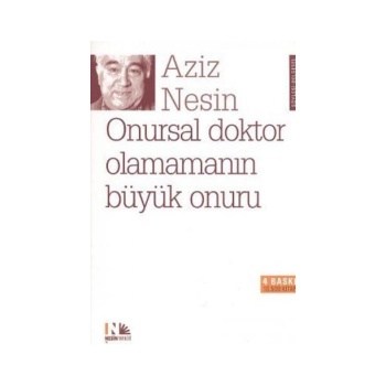 Onursal Doktor Olamamanın Büyük Onuru