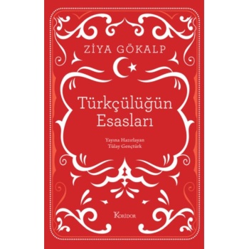 Türkçülüğün Esasları (Bez Ciltli)