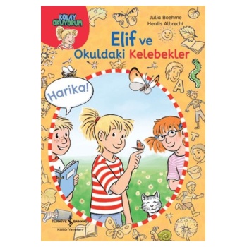 Elif ve Okuldaki Kelebekler-Kolay Okuyorum