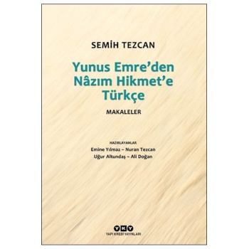Yunus Emre’den Nâzım Hikmet’e Türkçe Makaleler