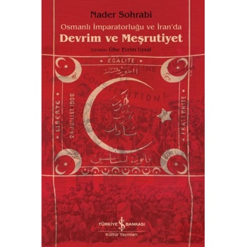 Osmanlı İmparatorluğu Ve İran’Da Devrim Ve Meşrutiyet