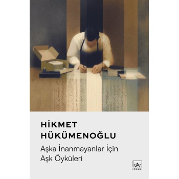 Aşka İnanmayanlar İçin Aşk Öyküleri