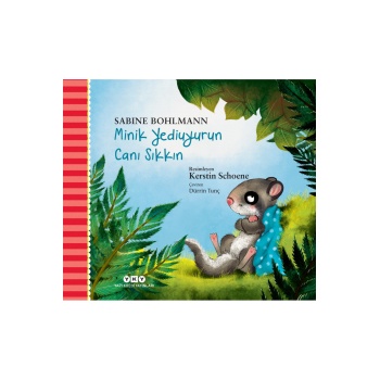 Minik Yediuyurun Canı Sıkkın