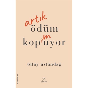 Artık Ödüm Kopmuyor