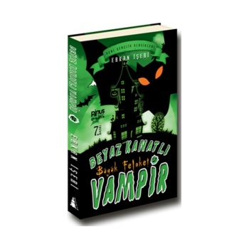 Beyaz Kanatlı Vampir 2 - Büyük Felaket - Erkan İşeri - Pinus Kitap