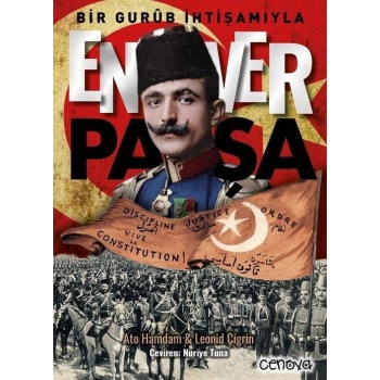 Bir Gurûb İhtişamıyla Enver Paşa