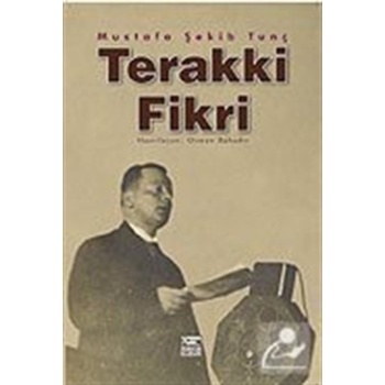 Terakki Fikri Menşei ve Tekamülü