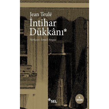 İntihar Dükkanı - Jean Teule - Sel Yayıncılık