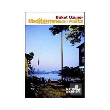 Mediterranean Waltz-Kumral Ada Mavi Tuna - Buket Uzuner - Everest Yayınları