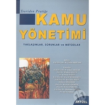 Kamu Yönetimi - Yaklaşımlar Sorunlar ve Metodlar