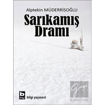 Sarıkamış Dramı