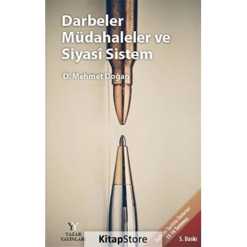 Darbeler Müdahaleler ve Siyasi Sistem