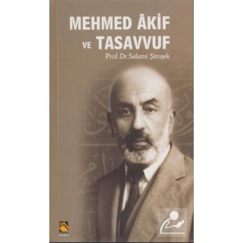 Mehmed Akif ve Tasavvuf